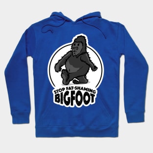 Stop Fat-Shaming Bigfoot Hoodie